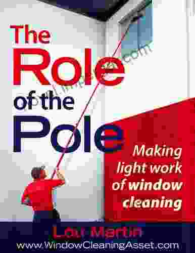 The Role Of The Pole: Making Light Work Of Window Cleaning