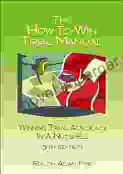 The How To Win Trial Manual Fifth Edition