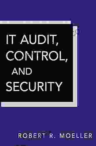 IT Audit Control and Security (Wiley Corporate F A 13)