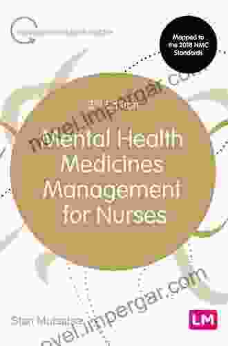 Mental Health Medicines Management For Nurses (Transforming Nursing Practice Series)