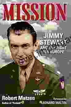 Mission: Jimmy Stewart And The Fight For Europe