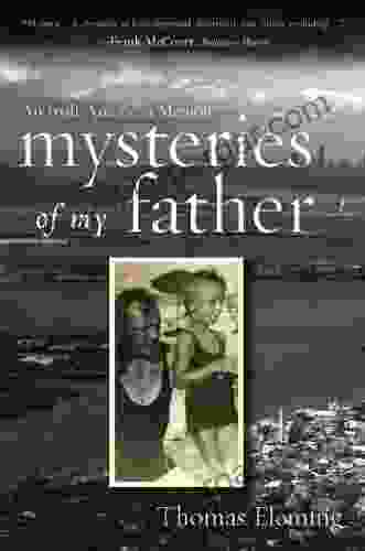 Mysteries Of My Father Thomas Fleming