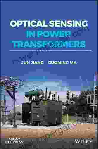 Optical Sensing In Power Transformers (IEEE Press)