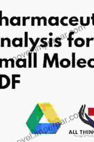 Pharmaceutical Analysis For Small Molecules