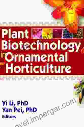 Plant Biotechnology In Ornamental Horticulture