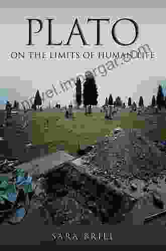 Plato On The Limits Of Human Life (Studies In Continental Thought)