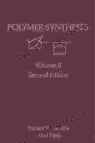 Polymer Syntheses Stanley R Sandler