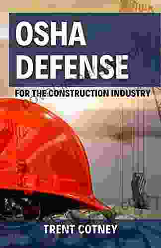 OSHA Defense: For The Construction Industry