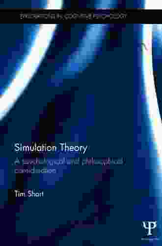 Simulation Theory: A Psychological And Philosophical Consideration (Explorations In Cognitive Psychology)