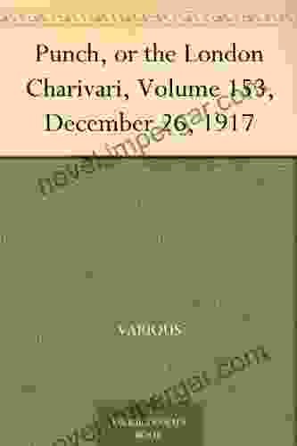 Punch Or The London Charivari Volume 153 December 26 1917