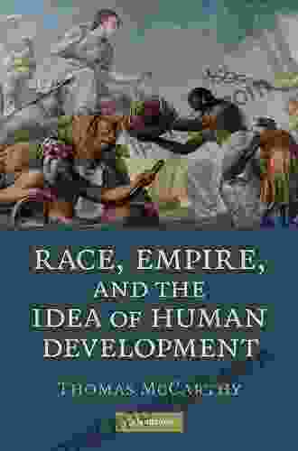 Race Empire And The Idea Of Human Development