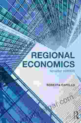 Regional Economics (Routledge Advanced Texts In Economics And Finance 27)