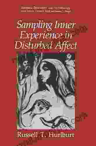 Sampling Inner Experience In Disturbed Affect (Emotions Personality And Psychotherapy)