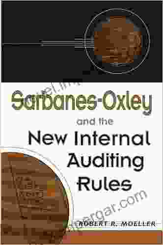 Sarbanes Oxley And The New Internal Auditing Rules