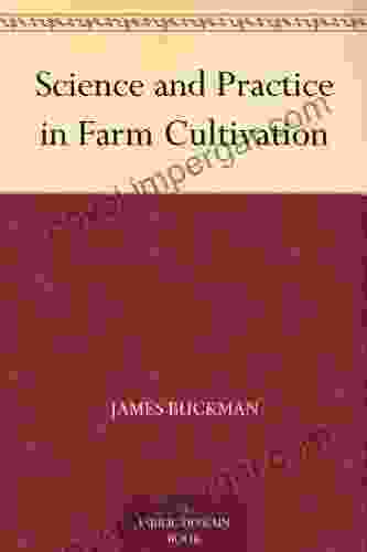 Science And Practice In Farm Cultivation