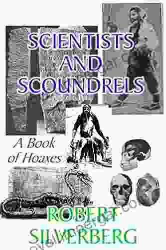 Scientists And Scoundrels: A Of Hoaxes