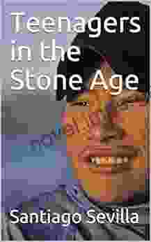 Teenagers In The Stone Age