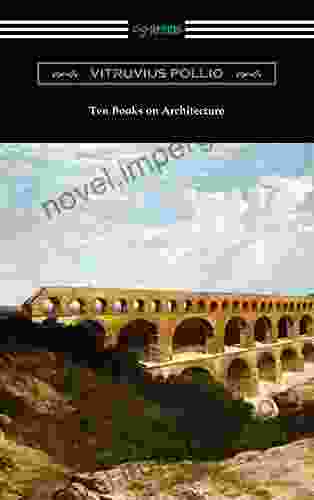 Ten On Architecture Vitruvius Pollio