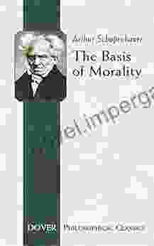 The Basis Of Morality (Dover Philosophical Classics)