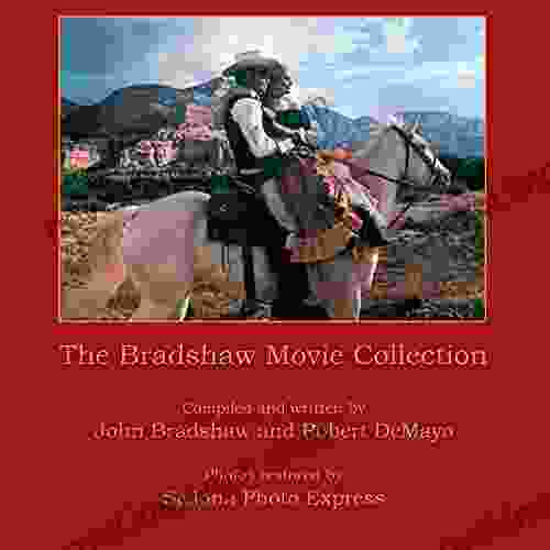 The Bradshaw Movie Collection Timothy Murray