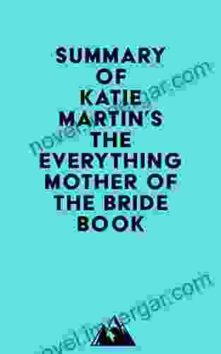 Summary Of Katie Martin S The Everything Mother Of The Bride