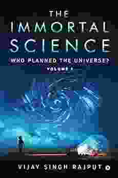 The Immortal Science : Who Planned The Universe?