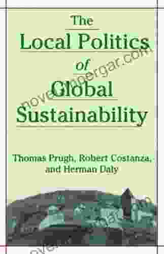 The Local Politics Of Global Sustainability