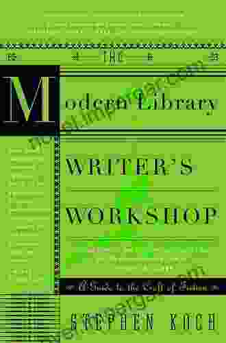 The Modern Library Writer s Workshop: A Guide to the Craft of Fiction (Modern Library Paperbacks)