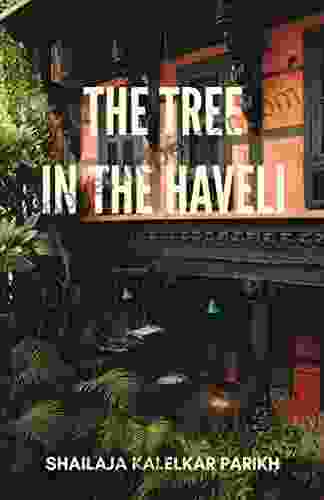 The Tree In The Haveli