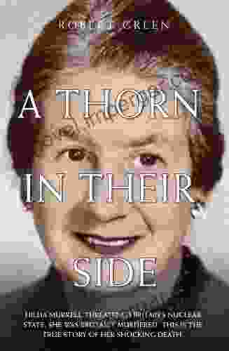 A Thorn In Their Side Hilda Murrell Threatened Britain S Nuclear State She Was Brutally Murdered This Is The True Story Of Her Shocking Death