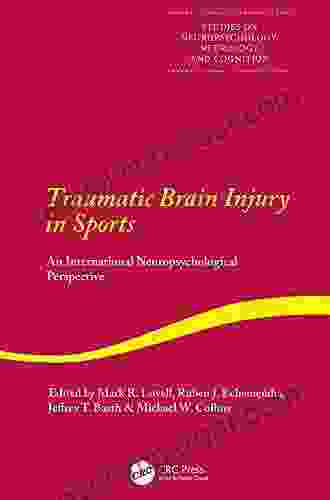 Traumatic Brain Injury In Sports (Studies On Neuropsychology Neurology And Cognition)