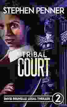 Tribal Court (David Brunelle Legal Thriller 2)