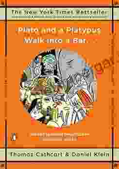 Plato And A Platypus Walk Into A Bar : Understanding Philosophy Through Jokes