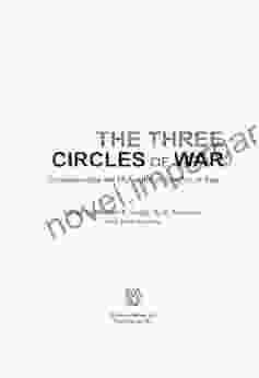 The Three Circles Of War: Understanding The Dynamics Of Conflict In Iraq