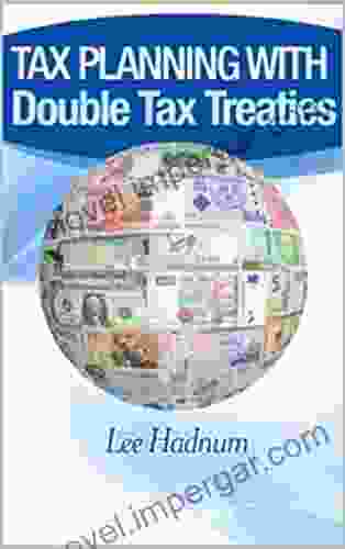 Tax Planning With Double Tax Treaties: 2024/2024 (Tax Planning Series)