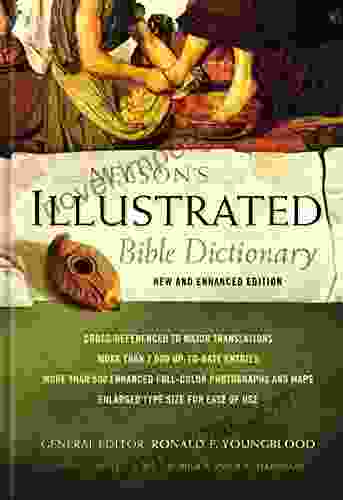 Nelson S Illustrated Bible Dictionary: New And Enhanced Edition