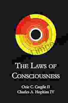 The Laws Of Consciousness Ozie Cargile