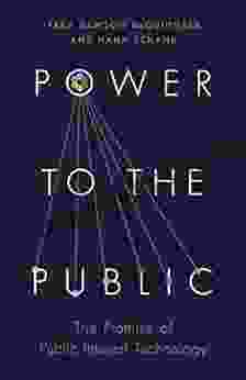 Power To The Public: The Promise Of Public Interest Technology