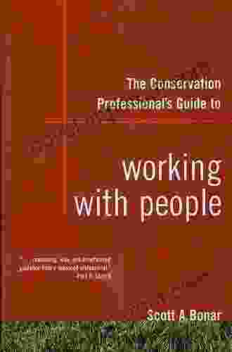 The Conservation Professional S Guide To Working With People