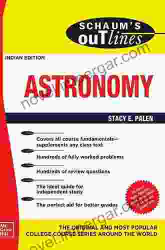 Schaum S Outline Of Astronomy (Schaum S Outlines)