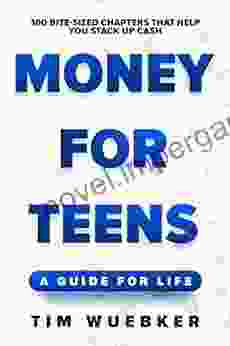 Money for Teens: A Guide for Life