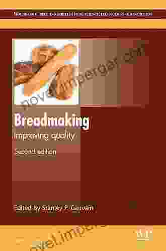 Breadmaking: Improving Quality (Woodhead Publishing in Food Science Technology and Nutrition 229)