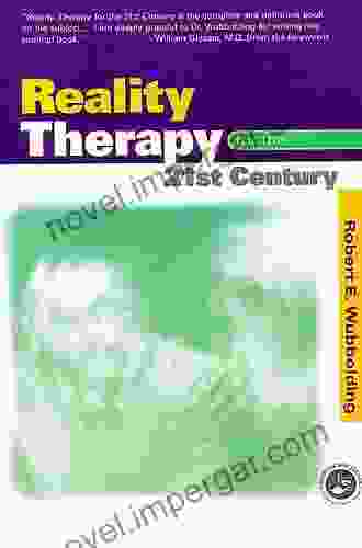 Reality Therapy For The 21st Century