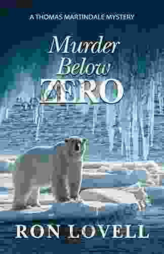 Murder Below Zero: A Thomas Martindale Mystery 4 (Thomas Martindale Mysteries)