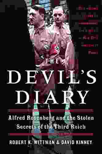 The Devil s Diary: Alfred Rosenberg and the Stolen Secrets of the Third Reich