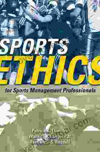 Ethics Of Sport And Athletics: Theory Issues And Application