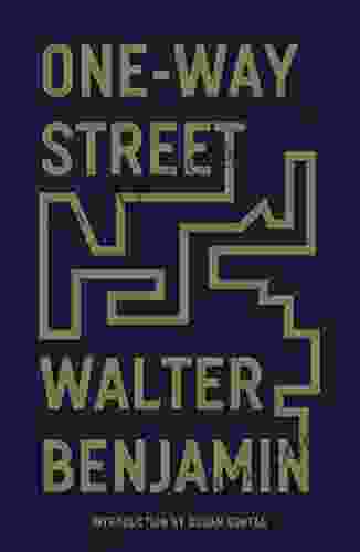 One Way Street: And Other Writings