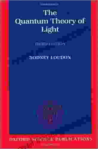 The Quantum Theory Of Light (Oxford Science Publications)