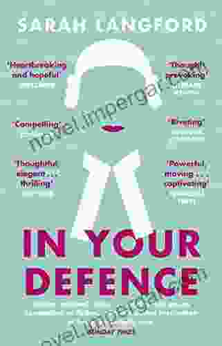 In Your Defence: True Stories Of Life And Law