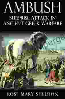 Ambush: Surprise Attack In Ancient Greek Warfare